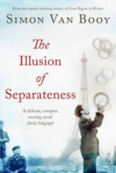 Illusion of Separateness - Simon Van Booy (2014)