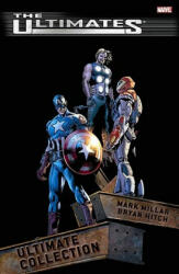 Ultimates Ultimate Collection - Mark Millar (ISBN: 9780785143871)