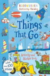 My Things That Go Activity and Sticker Book - Bloomsbury (2013)