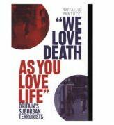 We Love Death as You Love Life - Raffaello Pantucci (2015)