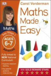 Maths Made Easy: Advanced, Ages 6-7 (Key Stage 1) - Carol Vorderman (2014)