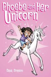 Phoebe and Her Unicorn - Dana Simpson (2014)