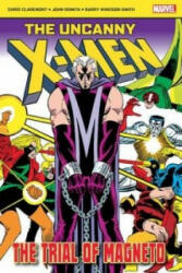 Uncanny X-Men: The Trial of Magneto - Chris Claremont (2014)