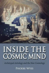 Inside the Cosmic Mind - Phoebe Wyss (2014)