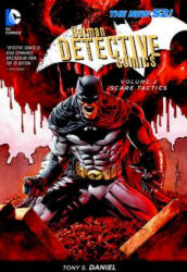 Batman: Detective Comics Vol. 2: Scare Tactics (The New 52) - Tony S Daniel (2013)