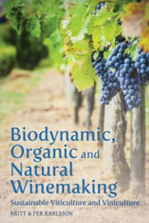 Biodynamic, Organic and Natural Winemaking - Per Karlsson (2014)