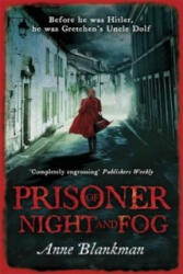 Prisoner of Night and Fog - Anne Blankman (2014)