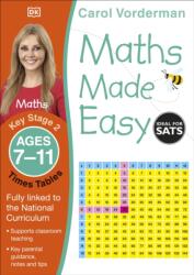 Maths Made Easy: Times Tables, Ages 7-11 (2014)