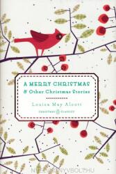 Merry Christmas - Louisa May Alcott (2014)