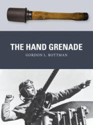 Hand Grenade - Gordon L. Rottman (2015)