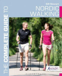 Complete Guide to Nordic Walking - Gill Stewart (2014)