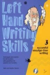 Left Hand Writing Skills - Successful Smudge-Free Writing (2005)