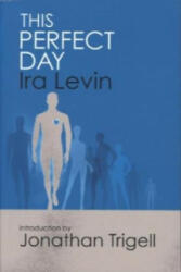 This Perfect Day - Ira Levin (2014)