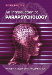 Introduction to Parapsychology 5th Ed. (ISBN: 9780786430598)