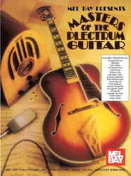 Masters of the Plectrum Guitar - William Bay (ISBN: 9780786602674)