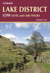 Lake District: Low Level and Lake Walks Cicerone túrakalauz, útikönyv - angol (2014)