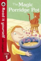 Magic Porridge Pot - Read it yourself with Ladybird - Ladybird (2013)