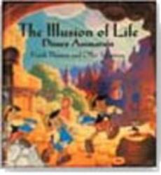 The Illusion of Life: Disney Animation (ISBN: 9780786860708)