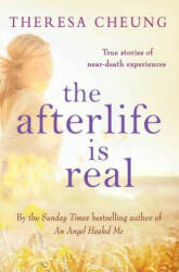 Afterlife is Real - Theresa Cheung (2013)