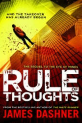 Mortality Doctrine: The Rule Of Thoughts - James Dashner (2014)