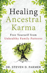 Healing Ancestral Karma - Steven Farmer (2014)