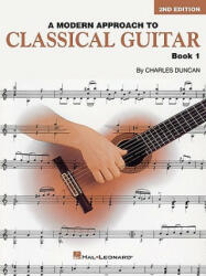 A Modern Approach to Classical Guitar Book 1 (ISBN: 9780793570652)
