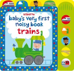 Baby's very first noisy book: Trains (2015)