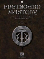 Fretboard Mastery - Troy Stetina (ISBN: 9780793597895)