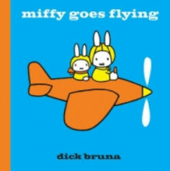 Miffy Goes Flying - Dick Bruna (2014)