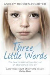 Ashley Rhodes-Courter: Three Little Words (2014)