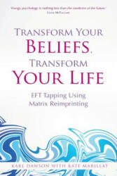 Transform Your Beliefs Transform Your Life (2014)