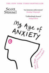 My Age of Anxiety - Scott Stossel (2014)
