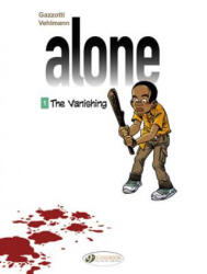Alone 1 - The Vanishing - Fabien Vehlmann (2014)