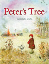 Peter's Tree - Bernadette Watts (2015)