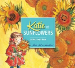 Katie and the Sunflowers - James Mayhew (2014)