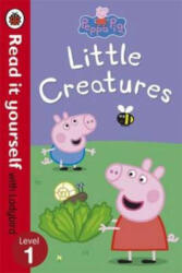 Peppa Pig: Little Creatures - Read it yourself with Ladybird - collegium (2013)