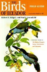 Birds of Ecuador - Robert S. Ridgely, Paul J. Greenfield (ISBN: 9780801487217)