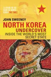 North Korea Undercover - John Sweeney (2014)