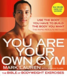 You Are Your Own Gym - Mark Lauren (2015)