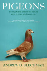 Pigeons - Andrew Blechman (ISBN: 9780802143280)