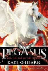 Pegasus and the Rise of the Titans - Kate O'Hearn (2015)