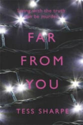 Far From You - Tess Sharpe (2015)