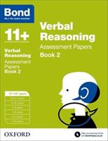 Bond 11+: Verbal Reasoning: Assessment Papers - 11+-12+ years Book 2 (2015)