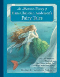 Illustrated Treasury of Hans Christian Andersen's Fairy Tales - Hans Christian Andersen (2014)