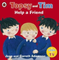 Topsy and Tim: Help a Friend - Jean Adamson (2015)