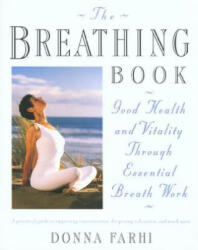 Breathing Book - Donna Farhi (ISBN: 9780805042979)