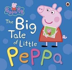 Peppa Pig. The Big Tale of Little Peppa (2014)