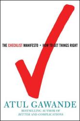Checklist Manifesto - Atul Gawande (ISBN: 9780805091748)