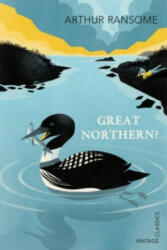 Great Northern? - Arthur Ransome (2015)