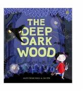 The Deep Dark Wood - Algy Craig-Hall (2015)